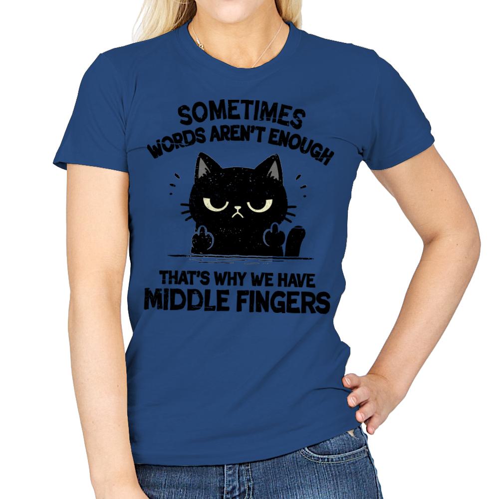 That's Why We Have Middle Fingers