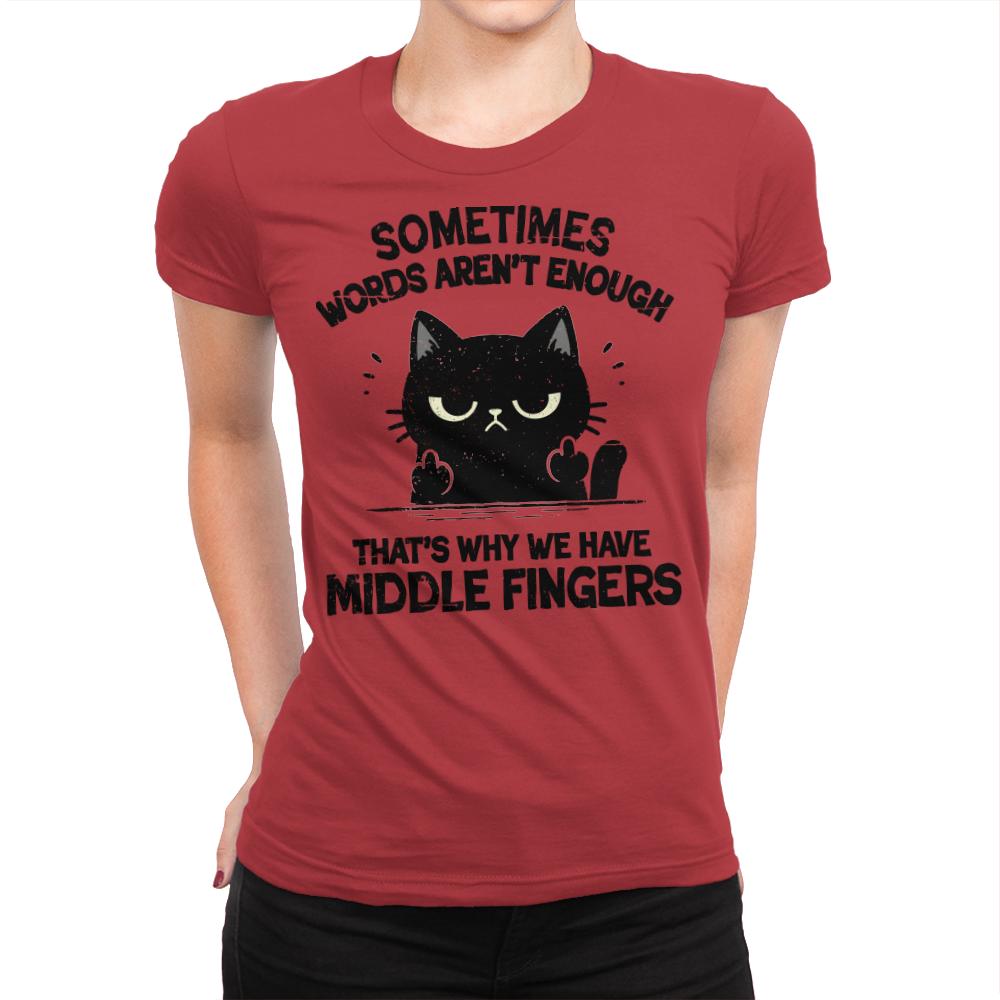 That's Why We Have Middle Fingers