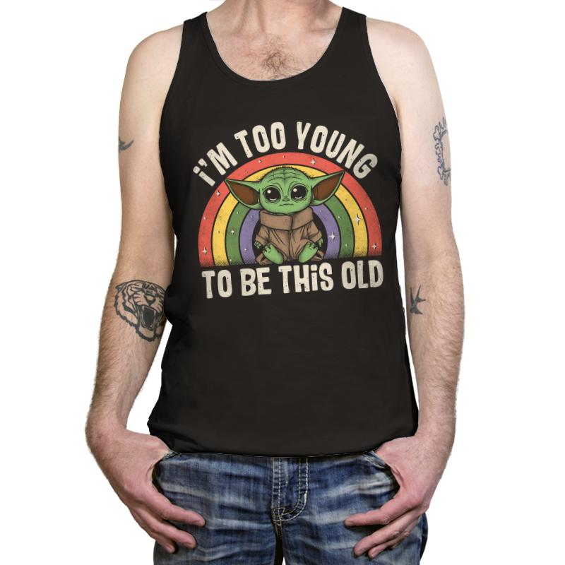 too young to be this old