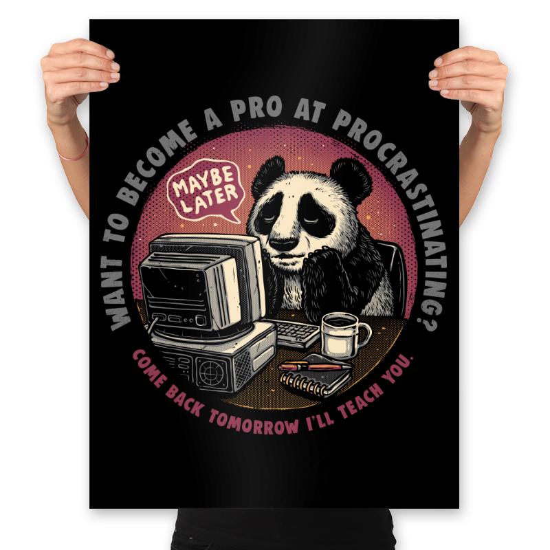 Become a Pro at Procrastinating