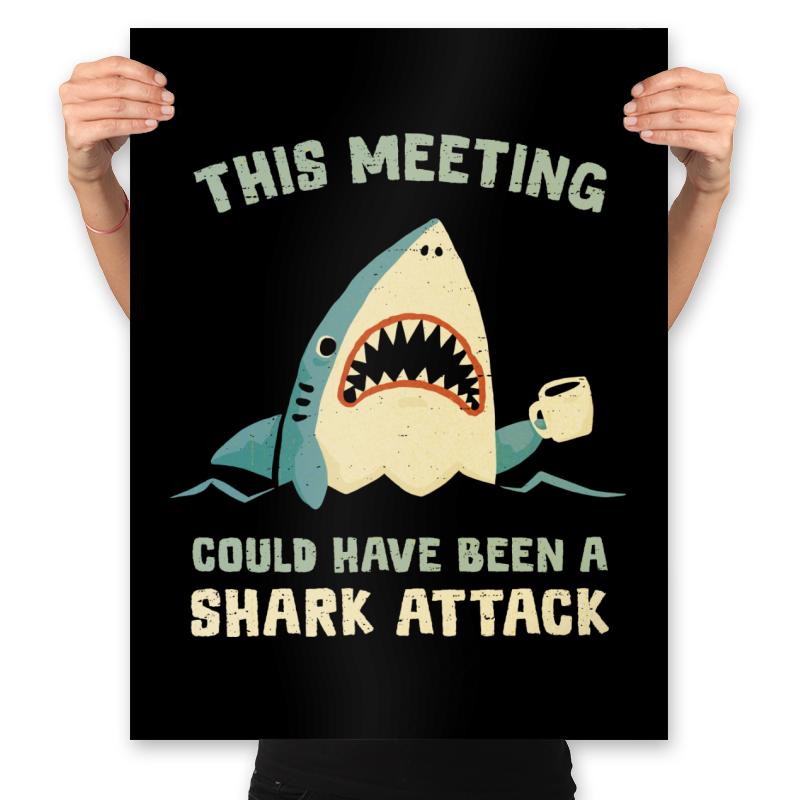 This Meeting Could Have Been A Shark Attack