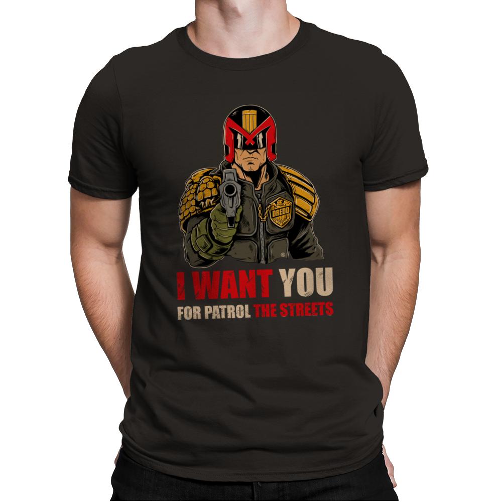 I WANT YOU FOR PATROL THE STREETS