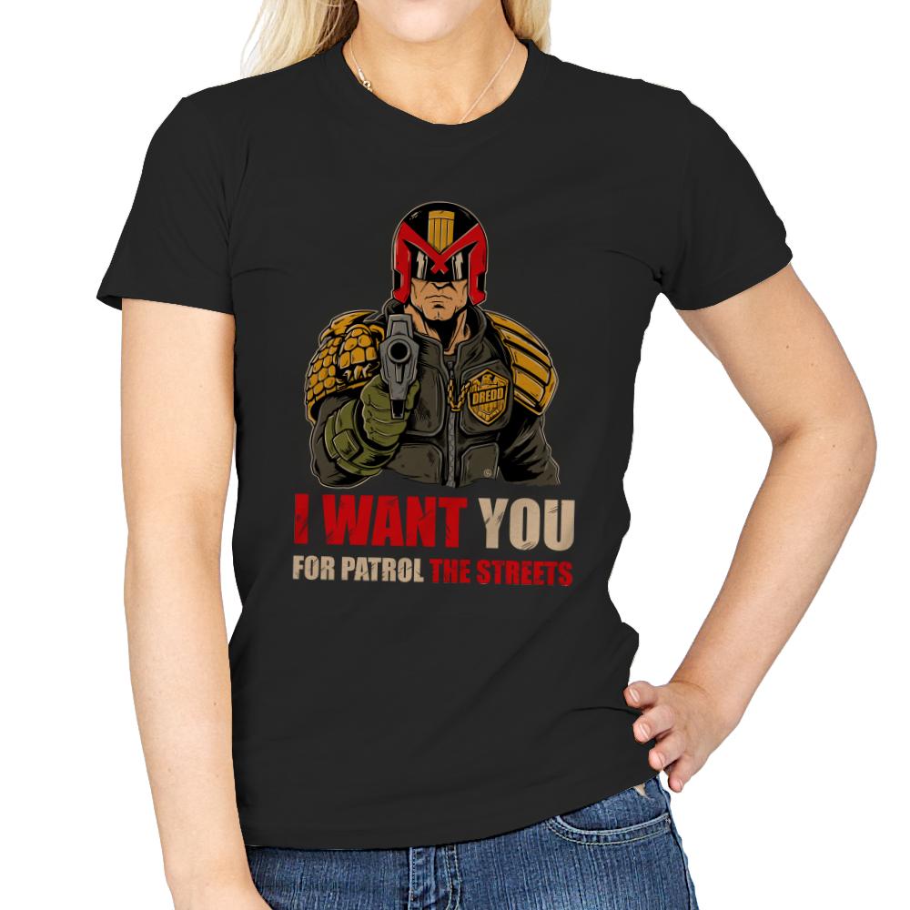 I WANT YOU FOR PATROL THE STREETS