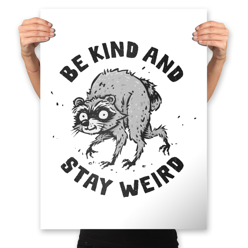 Be Kind and Stay Weird
