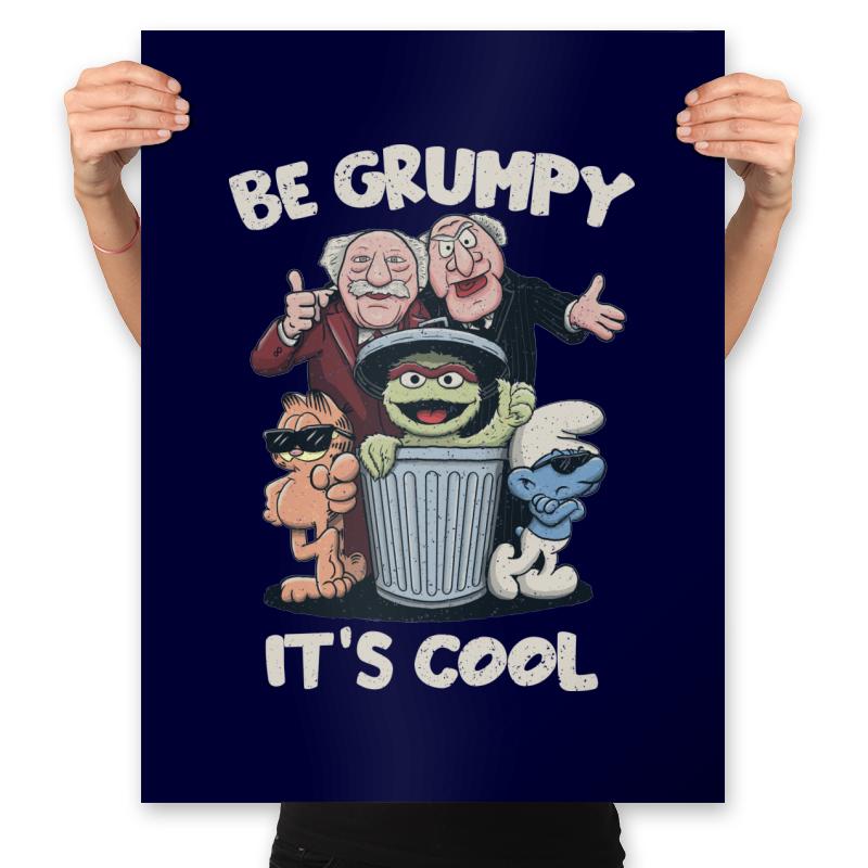 Be Grumpy, It's Cool