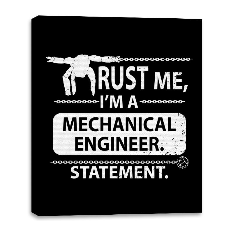 Trust Me, I'm a Mechanical Engineer