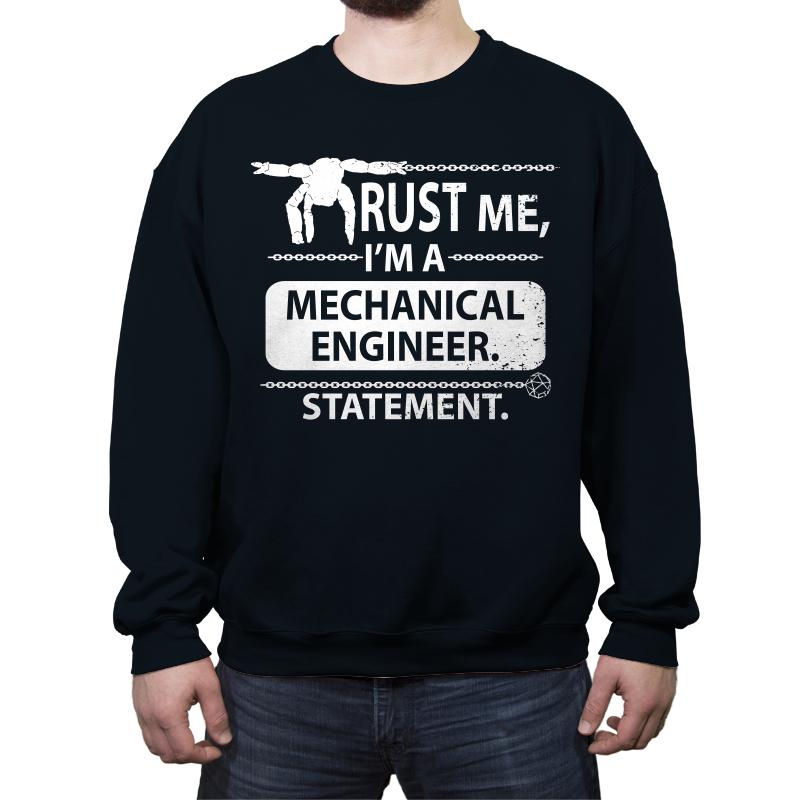 Trust Me, I'm a Mechanical Engineer