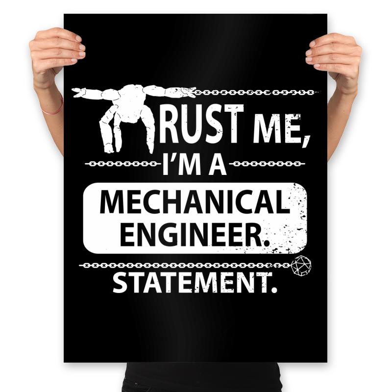 Trust Me, I'm a Mechanical Engineer