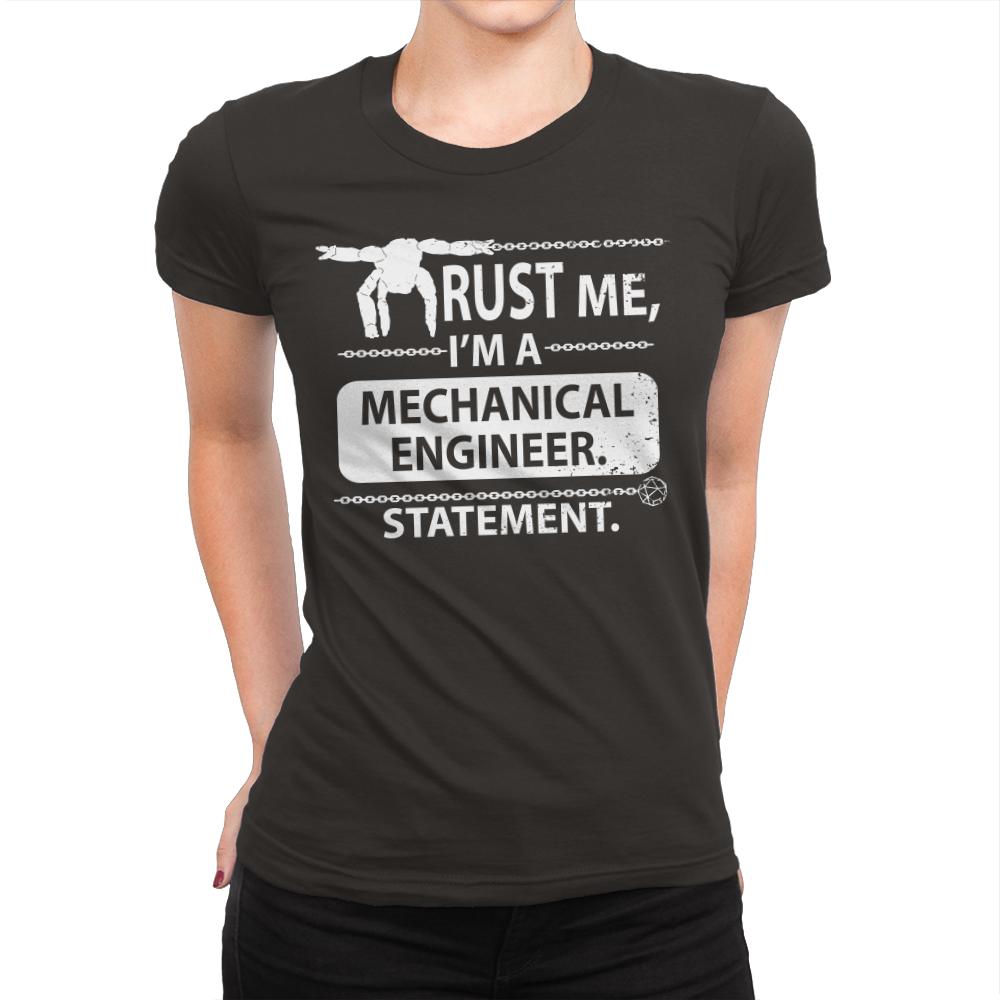 Trust Me, I'm a Mechanical Engineer