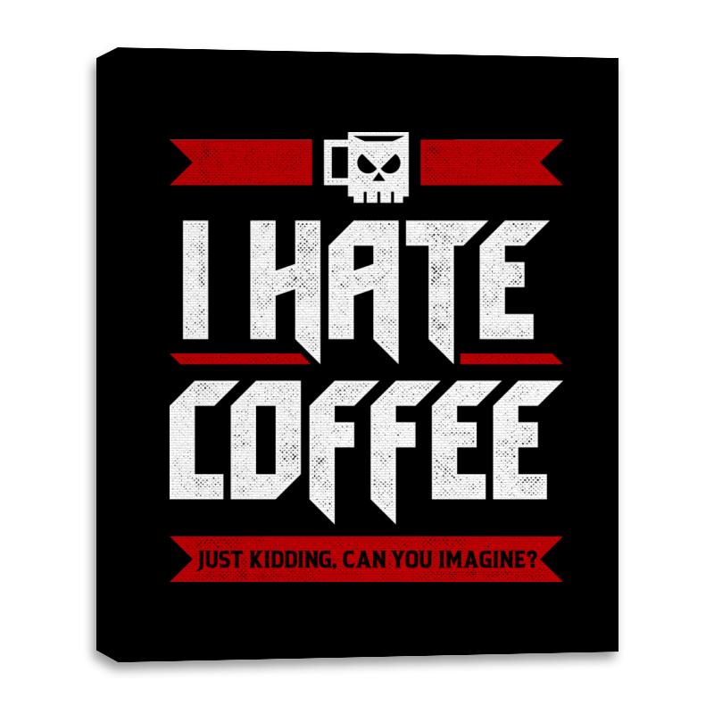 I Hate Coffee