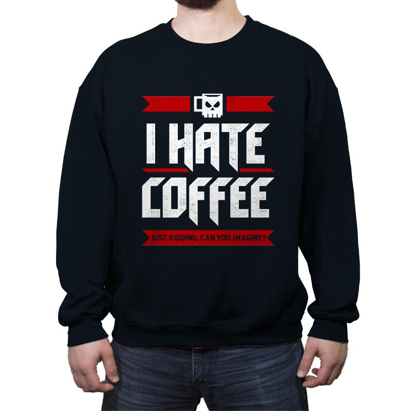 I Hate Coffee